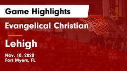 Evangelical Christian  vs Lehigh  Game Highlights - Nov. 10, 2020