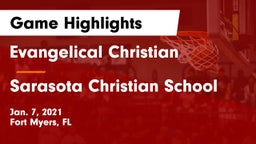 Evangelical Christian  vs Sarasota Christian School Game Highlights - Jan. 7, 2021