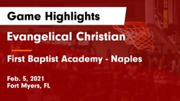 Evangelical Christian  vs First Baptist Academy - Naples Game Highlights - Feb. 5, 2021