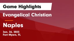 Evangelical Christian  vs Naples  Game Highlights - Jan. 26, 2023