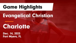 Evangelical Christian  vs Charlotte  Game Highlights - Dec. 14, 2023