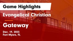 Evangelical Christian  vs Gateway  Game Highlights - Dec. 19, 2023