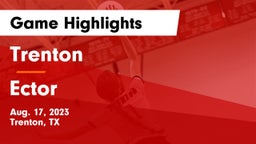 Trenton  vs Ector   Game Highlights - Aug. 17, 2023