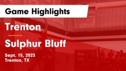 Trenton  vs Sulphur Bluff  Game Highlights - Sept. 15, 2023