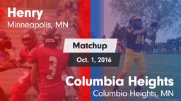 Matchup: Henry  vs. Columbia Heights  2016