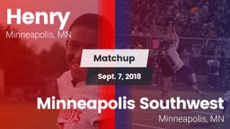 Matchup: Henry  vs. Minneapolis Southwest  2018