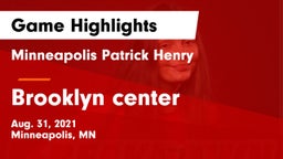 Minneapolis Patrick Henry  vs Brooklyn center Game Highlights - Aug. 31, 2021