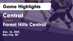 Central  vs Forest Hills Central  Game Highlights - Dec. 16, 2023