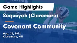 Sequoyah (Claremore)  vs Covenant Community Game Highlights - Aug. 23, 2022