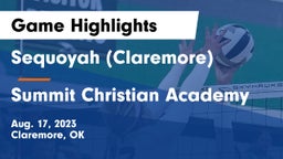 Sequoyah (Claremore)  vs Summit Christian Academy  Game Highlights - Aug. 17, 2023