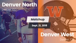 Matchup: Denver North High vs. Denver West  2018