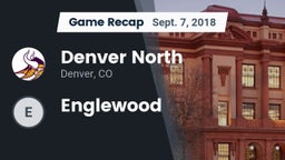 Recap: Denver North  vs. Englewood  2018