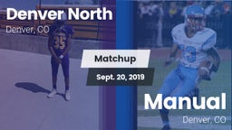 Matchup: Denver North High vs. Manual  2019
