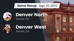 Recap: Denver North  vs. Denver West  2019