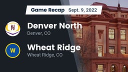 Recap: Denver North  vs. Wheat Ridge  2022