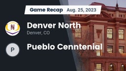 Recap: Denver North  vs. Pueblo Cenntenial 2023