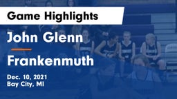 John Glenn  vs Frankenmuth Game Highlights - Dec. 10, 2021