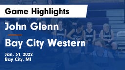 John Glenn  vs Bay City Western Game Highlights - Jan. 31, 2022