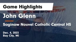 John Glenn  vs Saginaw Nouvel Catholic Central HS Game Highlights - Dec. 4, 2023