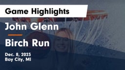John Glenn  vs Birch Run  Game Highlights - Dec. 8, 2023