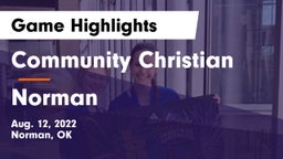 Community Christian  vs Norman  Game Highlights - Aug. 12, 2022