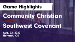 Community Christian  vs Southwest Covenant  Game Highlights - Aug. 22, 2022