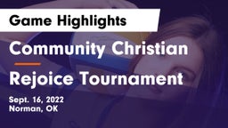 Community Christian  vs Rejoice Tournament Game Highlights - Sept. 16, 2022