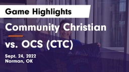 Community Christian  vs vs. OCS (CTC) Game Highlights - Sept. 24, 2022