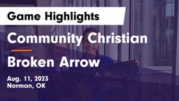 Community Christian  vs Broken Arrow  Game Highlights - Aug. 11, 2023