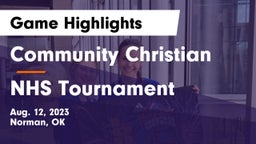 Community Christian  vs NHS Tournament Game Highlights - Aug. 12, 2023