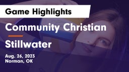 Community Christian  vs Stillwater  Game Highlights - Aug. 26, 2023