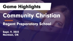 Community Christian  vs Regent Preparatory School  Game Highlights - Sept. 9, 2023