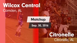 Matchup: Wilcox Central High vs. Citronelle  2016