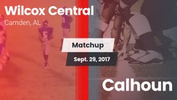 Matchup: Wilcox Central High vs. Calhoun  2017