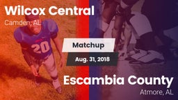 Matchup: Wilcox Central High vs. Escambia County  2018