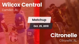 Matchup: Wilcox Central High vs. Citronelle  2019