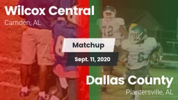 Matchup: Wilcox Central High vs. Dallas County  2020