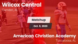 Matchup: Wilcox Central High vs. American Christian Academy  2020