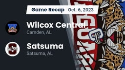 Recap: Wilcox Central  vs. Satsuma  2023
