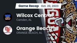 Recap: Wilcox Central  vs. Orange Beach  2023