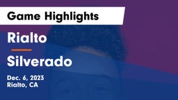Rialto  vs Silverado  Game Highlights - Dec. 6, 2023