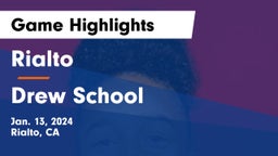Rialto  vs Drew School Game Highlights - Jan. 13, 2024