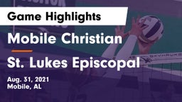 Mobile Christian  vs St. Lukes Episcopal  Game Highlights - Aug. 31, 2021
