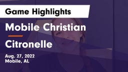 Mobile Christian  vs Citronelle Game Highlights - Aug. 27, 2022