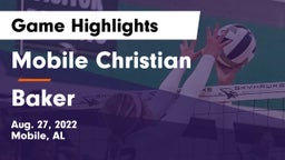 Mobile Christian  vs Baker Game Highlights - Aug. 27, 2022