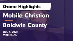 Mobile Christian  vs Baldwin County Game Highlights - Oct. 1, 2022