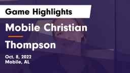 Mobile Christian  vs Thompson Game Highlights - Oct. 8, 2022