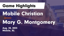 Mobile Christian  vs Mary G. Montgomery  Game Highlights - Aug. 28, 2023