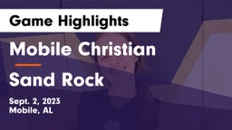 Mobile Christian  vs Sand Rock Game Highlights - Sept. 2, 2023