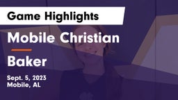 Mobile Christian  vs Baker  Game Highlights - Sept. 5, 2023